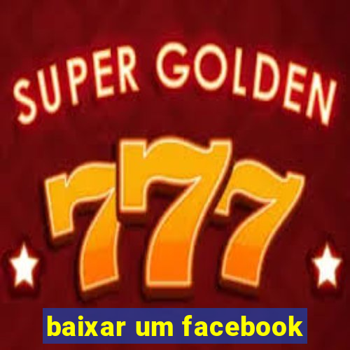 baixar um facebook